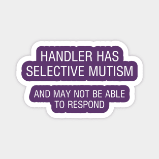 Selective Mutism - May Not Respond Magnet