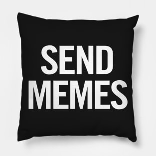 Send Memes Pillow