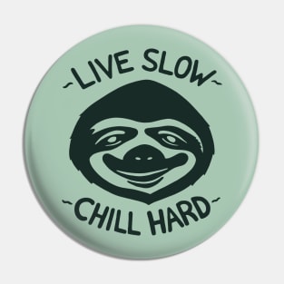 THE SLOW LIFE Pin