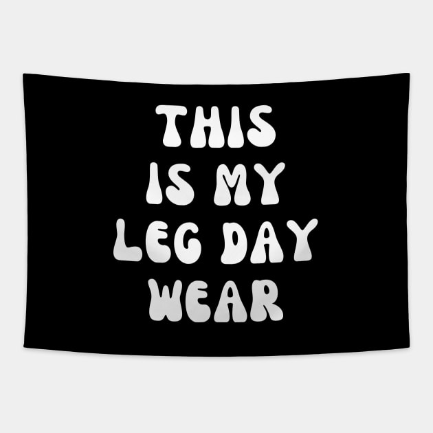 Leg Day Tapestry by AniTeeCreation