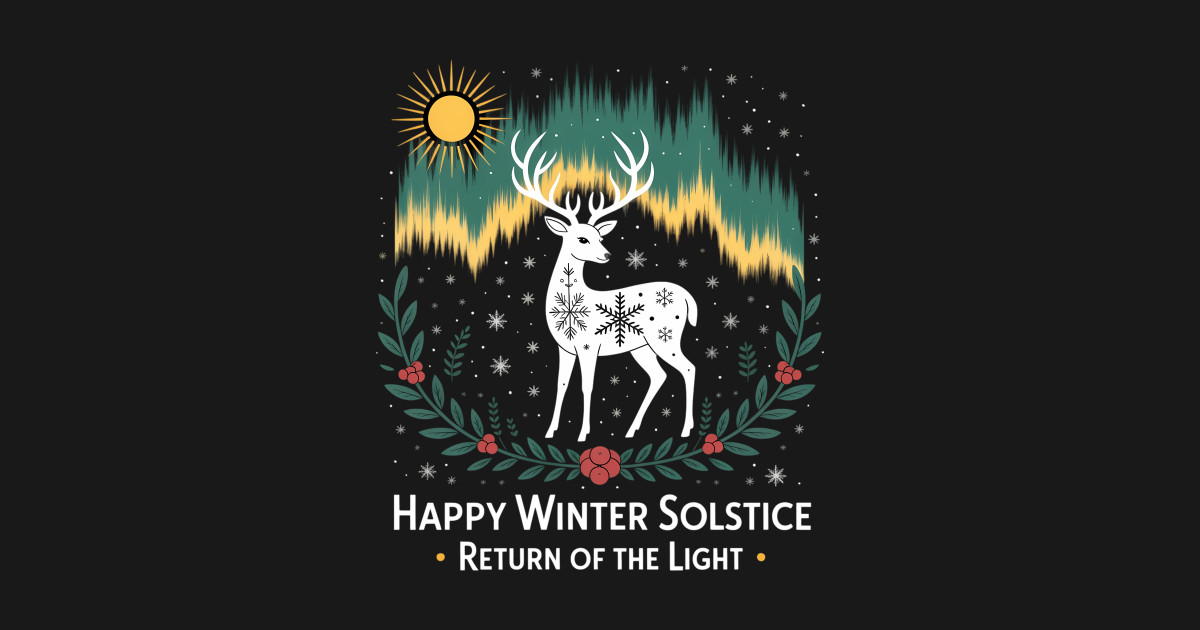 Winter Solstice Stag Aurora Borealis Return Of The Light - Winter ...