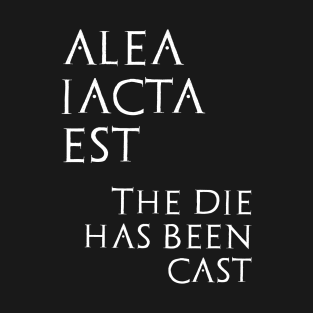 Alea Iacta Est (invert) T-Shirt