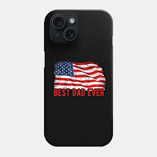 Best dad ever Father's day patriotic dad Phone Case