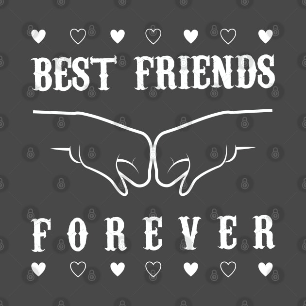 GIFT FOR FRIENDSHIP THE BEST FRIENDS FOREVER T SHIRT by Tesszero