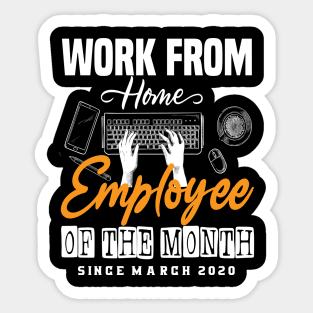 Work From Home Employee of The Month Since March 2020 Gifts