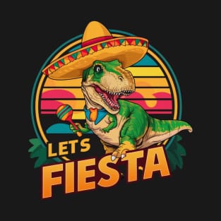 Let's Fiesta Mexican Dino Trex Cinco De Mayo Toddler Boys T-Shirt