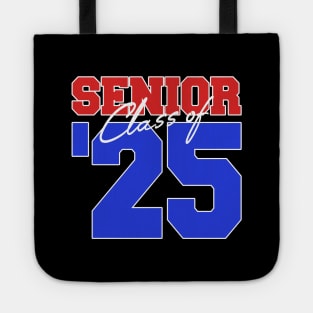 Senior Class Of 2025 | Funny Graduation Tote