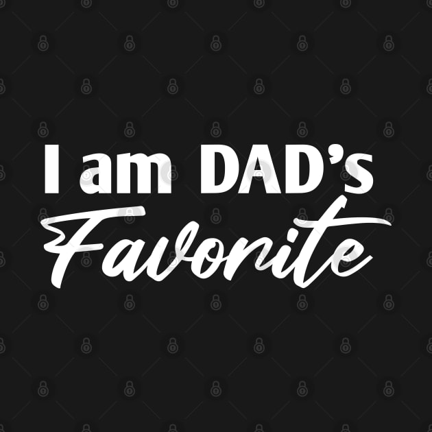 I am dad's favorite by Dess