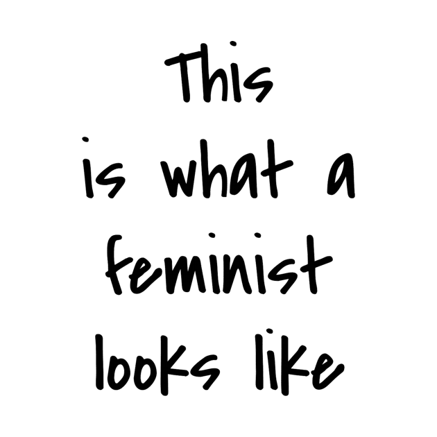 This is what a feminist looks like by thisisfeminism