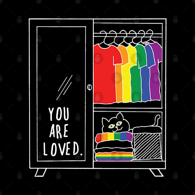 You are loved lgbtq closet cat by bittergodart