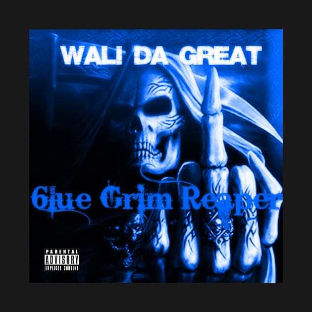 Wali Da Great - 6lue Grim Reaper by walidagreat