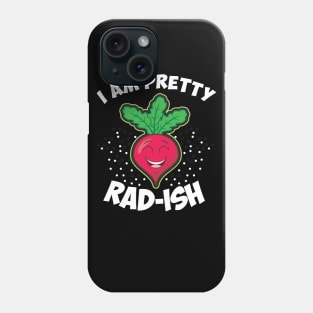 I'm Pretty Rad-Ish Phone Case