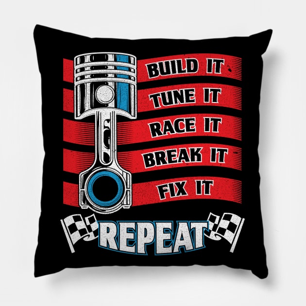 Build It Tune It Race It Break It Drag Race Pillow by aneisha