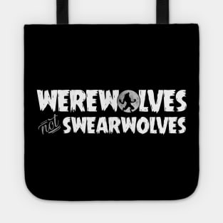 Werewolves not swearwolves! Tote