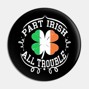 irish part irish all trouble Pin