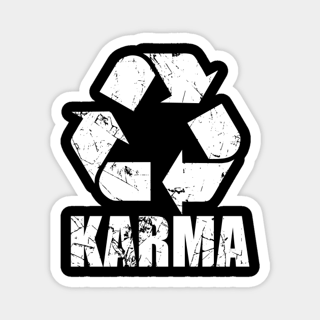 Karma, What goes around come around Magnet by TSHIRT PLACE