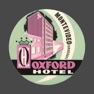 Vintage Travel Poster, Oxford Hotel, Montevideo, Uruguay T-Shirt