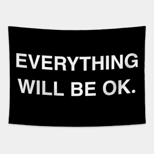 Everything Will Be Okay Tapestry