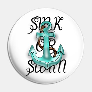 Sink Or Swim Pin