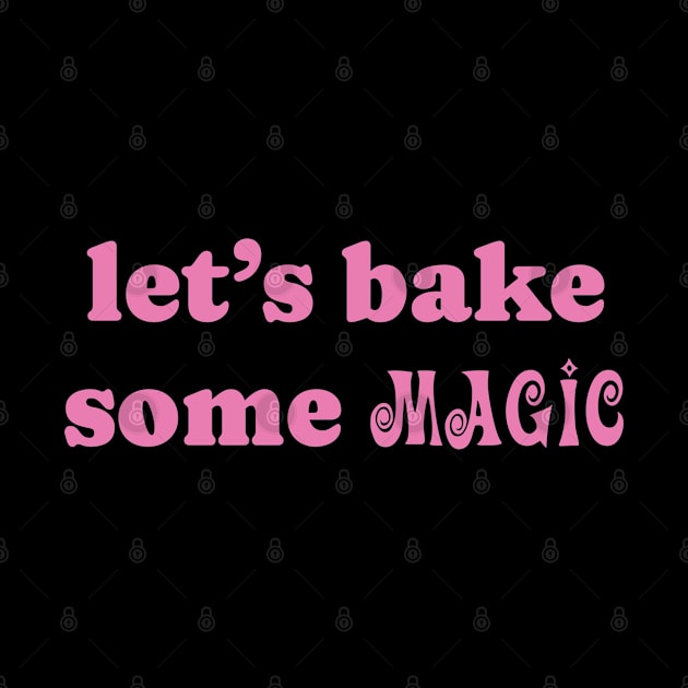 let's bake some... MAGIC by DrystalDesigns