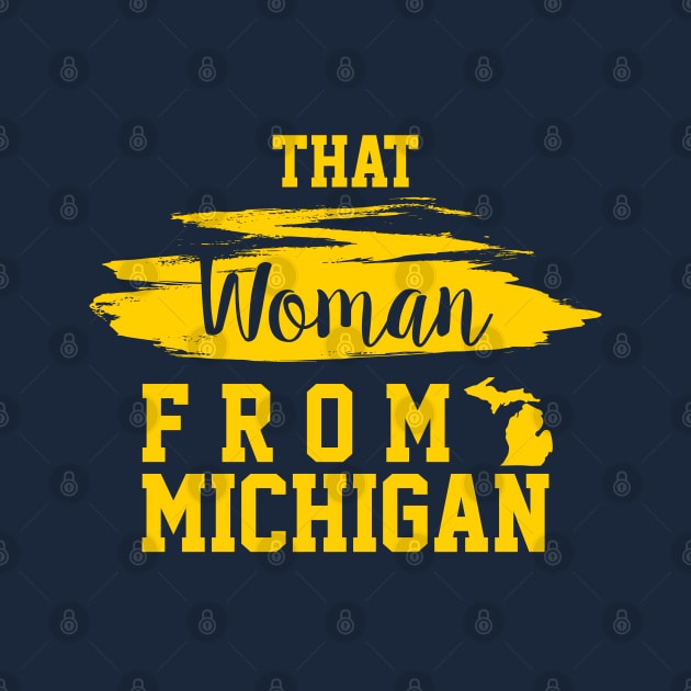 That Woman From Michigan, I Stand With That Woman From Michigan,  Gretchen Whitmer Governor. by VanTees