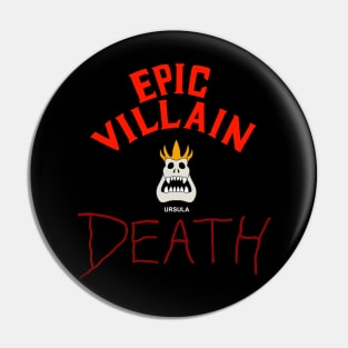 Epic Villain Death (Ursula) Pin