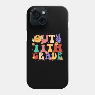 peace out 11th grade last day of school Phone Case