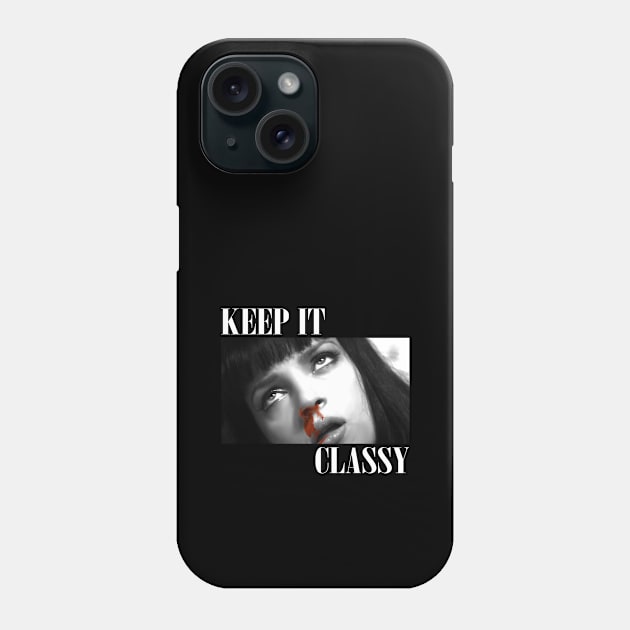 Keep It Classy - Pulp Fiction Phone Case by art_by_suzie