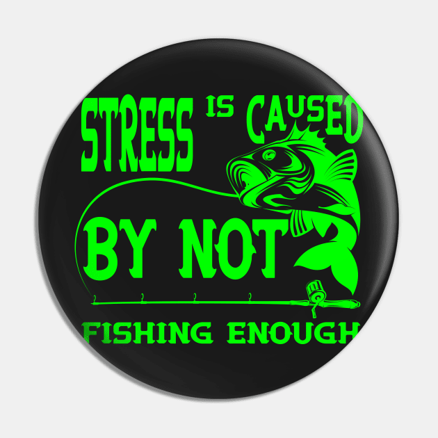 Stress Is Caused By Not Fishing t-shirts - t-shirt gift for lovers of fishing- fisherman t-shirts Pin by YOUNESS98