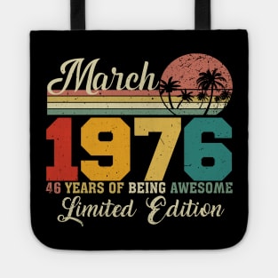 March 1976 46 Years Of Being Awesome Limited Edition Since Old Vintage Gifts Tote