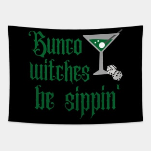 Bunco Witches Be Sippin' Martinis and Dice Tapestry