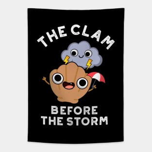 The Clam Before The Storm Cute Weather Pun Tapestry