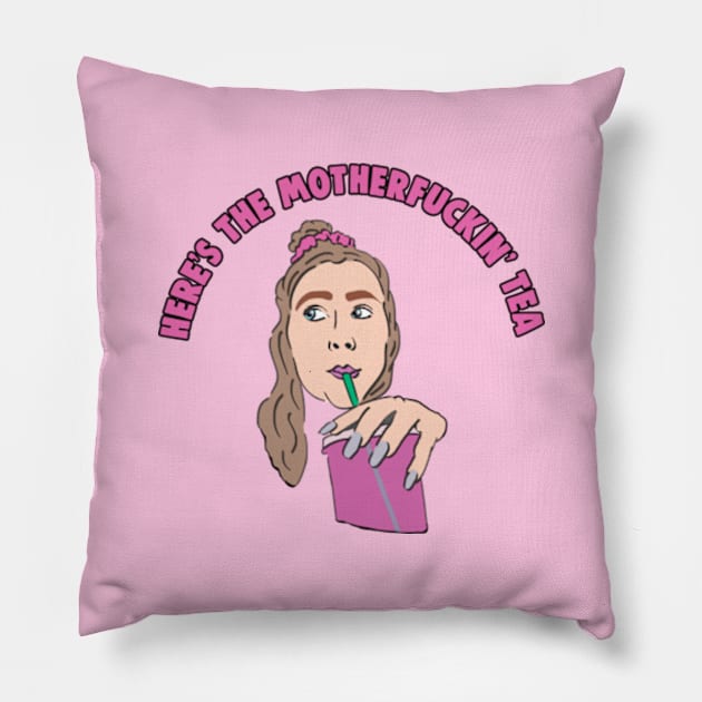 TIK TOK Sammie - Heres the Motherfucking Tea Meme Pillow by Barnyardy