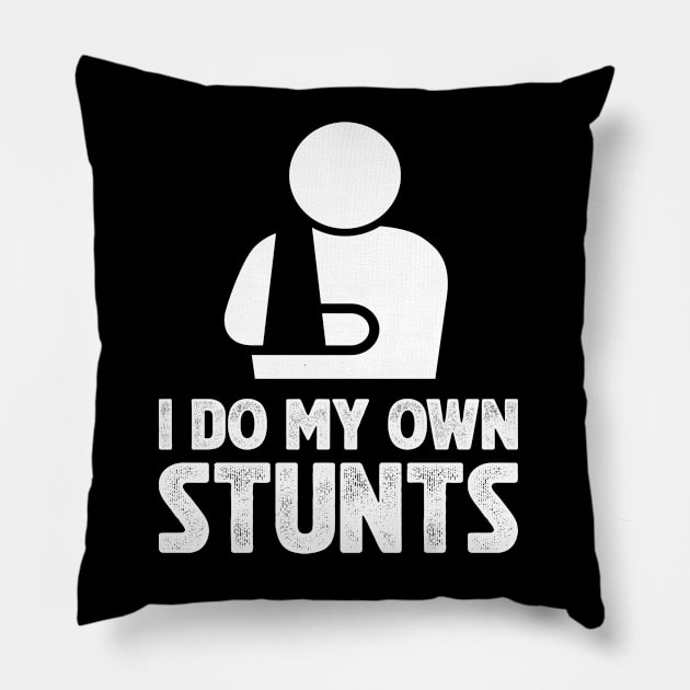 I Do My Own Stunts Funny Bikers Pillow by EdStark