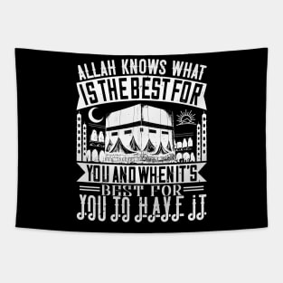 Allah knows what is the best for you Tapestry