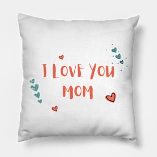 ILY Mom Pillow