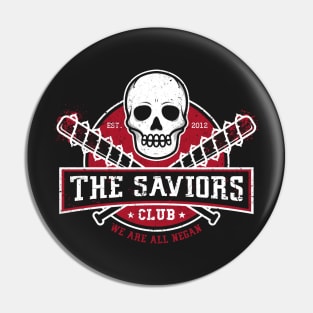 The Saviors Club Pin