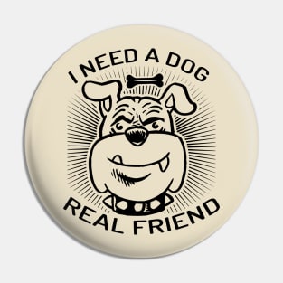 Need Dog Pin