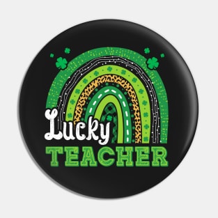 Lucky Teacher St. Patrick's Day Teacher Lucky Shamrocks Rainbow Pin