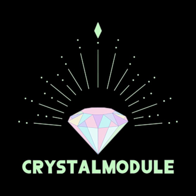 CRYSTALMODULE by Oiyo