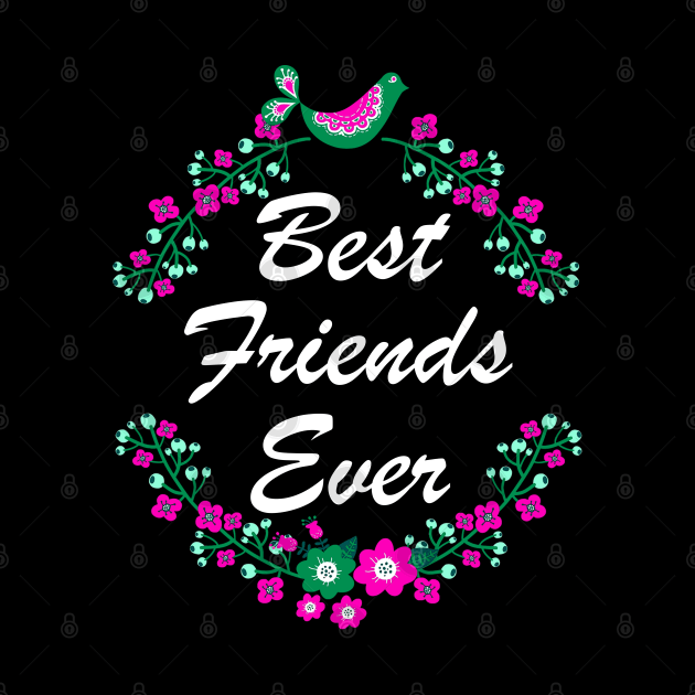 Best Friends Ever Gifts by Shariss