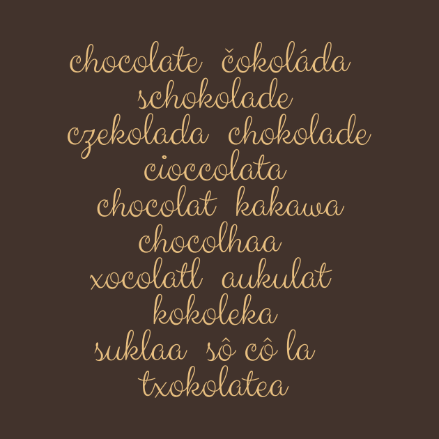 Lispe Chocolate in Many Languages by Lispe