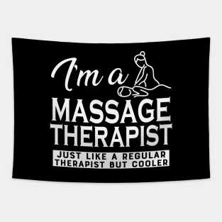 Massage Therapist - Like regular therapist but cooler Tapestry