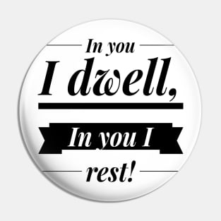 In you I dwell OM Yoga T-Shirt Pin