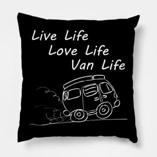 Van life is loving life Pillow