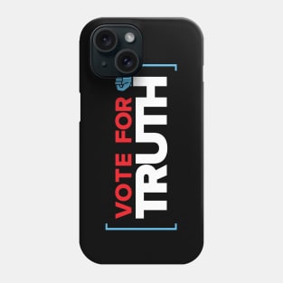 Vote for truth - 2018 Midterm Elections Phone Case