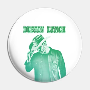 Dustin Lynch 18-green solid style, Pin