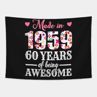 Made in 1959 T-Shirt 60 Years of Being Awesome Shi Tapestry