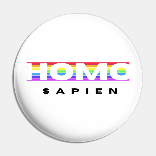 Gay Homo Sapien LGBTQ Pin by MESSY AND MIDDLE CLASS