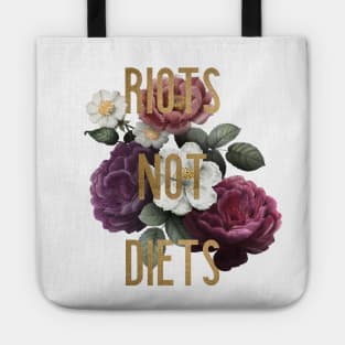 Riots not Diets Tote